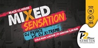 Mixed Sensation // Black Vs. House@Disco P2