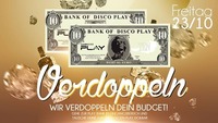 Wir verdoppeln dein Budget@Disco Play