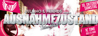 Ausnahmezustand presented by Juliano & Friends@Discoteca N1