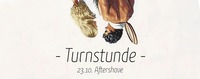 - TURNSTUNDE - 23.10.15@Aftershave Club