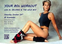 YOUR 80s WORKOUT WITH EL SALGADO & THE WILD BOY ★ Sa.24.10. ★ Kramladen@Kramladen