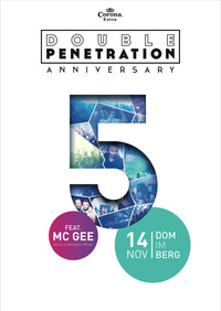 DOUBLE PENETRATION 5th Anniversary feat. MC Gee (Sensation)