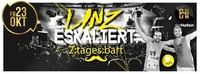 LINZ ESKALIERT - 2:tages:bart