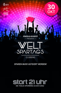 Dress to Impress - Weltspartags Clubbing@Die Thalia