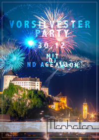 Vorsilvester Party im Manhattan Kufstein mit DJ ND AgeMoon am 30.12