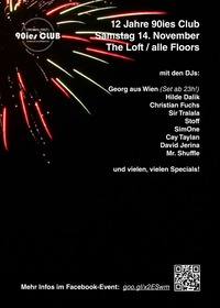 Zwölf Jahre 90ies Club!@The Loft