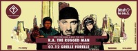 R.A. the Rugged Man @ Grelle Forelle support: A.F.R.O.@Grelle Forelle
