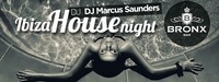 Ibiza House Night with DJ Marcus Saunders@Bronx Bar