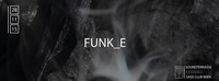 SOUNDTERRASSE EXTENDED with FUNK E (Pleasure Zone | Desolat | Raum Musik | ROU ) inkl. Afterhour