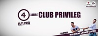 4 JAHRE CLUB PRIVILEG