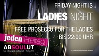 Ladies Night jeden Freitag im Absoulut