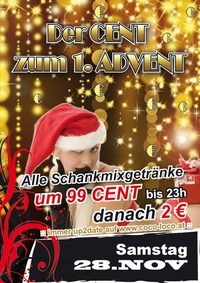 DER CENT - ZUM 1. ADVENT@Disco Coco Loco