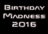 BIRTHDAY Madness 2016 by ALEX T.