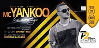 ★ ★ ★ MC YANKOO - live on stage ★ ★ ★