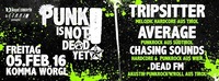 PUNK is NOT DEAD YET! - FR,05.02.2016 - KOMMA Wörgl@Komma