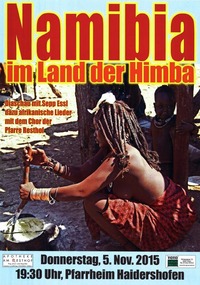 NAMIBIA - IM LAND DER HIMBA@Pfarrheim Haidershofen