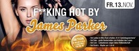 ★ F**KING HOT ★ by James Parker