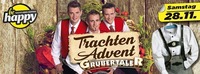 TRACHTEN ADVENT -live- GRUBERTALER@be Happy