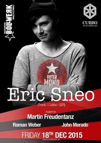 ROTER MOND pres. Eric Sneo (Tronic | Cubbo | GER)@Bollwerk