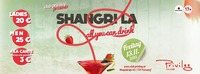SHANGRI LA ♥ ALL YOU CAN DRINK @ CLUB PRIVILEG
