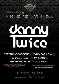 Electronic Emotions #Danny Twice@Johnnys - The Castle of Emotions