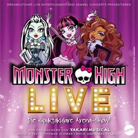 Monster High Live@Wiener Stadthalle