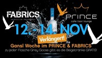 Gansl Wochen im PRINCE & FABRICS! ---> Verlängert!@Prince Cafe Bar