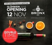 Glühwein Opening @Bronx@Bronx Bar