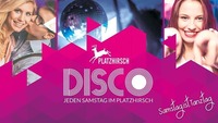 Disco - Samstag.ist.tanztag@Platzhirsch