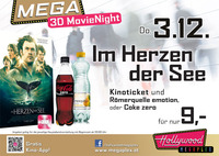 MEGA MovieNight 3D: Im Herzen der See@Hollywood Megaplex