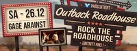 LIVE - Rock The Roadhouse // GAGE ARAINST@Outback Roadhouse