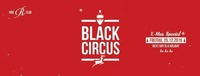 BLACK CIRCUS **CHRISTMAS SPECIAL** @ RIDECLUB@Ride Club