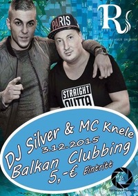 BALKAN CLUBBING with DJ SILVER & MC KNELE ★ DO 03.12 ★ Riverside Salzburg