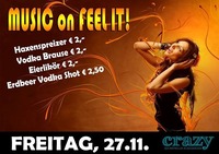 Music on Feel it@Crazy