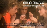 YOUR 80s CHRISTMAS WITH DJs STOFF & PAUL RAAL ★ Sa.26.12. ★ Kramladen@Kramladen