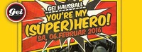 GEI Hausball am Faschingssamstag: You're my (Super)hero!