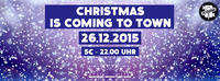 CHRISTMAS IS COMING TO TOWN PART II - DIE KASERNE@Die Kaserne