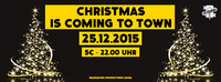 CHRISTMAS IS COMING TO TOWN PART I - DIE KASERNE@Die Kaserne