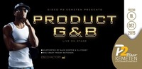 PRODUCT G&B LIVE ON STAGE / BIG CRAZY - FRIDAY / Gratis Schankmixer uvm. @ P2-Kemeten@Disco P2