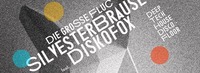 DIE GROSSE FLUC SILVESTERBRAUSE feat. DISKOFOX