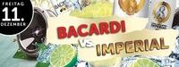 ◆ BACARDI vs IMPERIAL ◆@MAX Disco