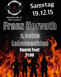 Franz Horvath & seine Lebensechten - Live@Disco Crazy