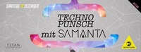 TECHNO PUNSCH mit SAMANTA und PHILIPP STRAUB@DieTischlerei