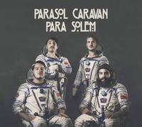 Parasol Caravan, Lausch & one more tba @ GEI Musikclub, Timelkam