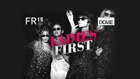 LADIES FIRST@Praterdome