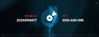 ZUCKERWATT mit 2000 AND ONE | <><