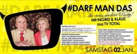 DARF MAN DAS - die etwas andere Party!