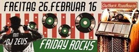 FRIDAY ROCKS mit DJ ZEUS