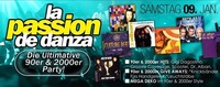 LA PASSION de DANZA - die ULTIMATIVE 90er & 2000er PARTY!