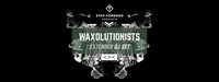 STEP FORWARD PRESENTS: WAXOLUTIONISTS EXTENDED DJ SET@Grelle Forelle
